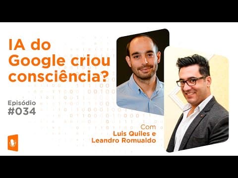 INTELIGÊNCIA ARTIFICIAL DO GOOGLE LaMDA CRIOU CONSCIÊNCIA?