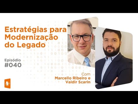 ESTRATÉGIAS PARA MODERNIZAÇÃO DO LEGADO