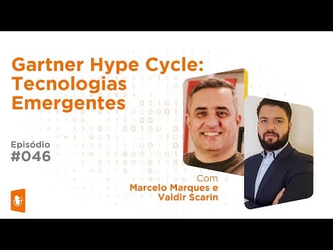 Gartner Hype Cycle: Tecnologias Emergentes