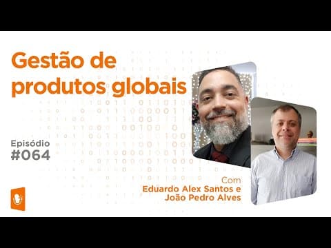 GESTÃO E PORTIFÓLIO DE PRODUTOS GLOBAIS